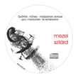 Győrfree Műhely- módszertani sorozat - Mezei Szilárd
