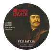 Jánosi Együttes: Pro Pátria