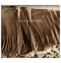 Szalai Péter-Szőke Szabolcs: Duó koncert