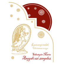 Sebestyén Márta, Andrejszki Judit: Angyali szó zengedez