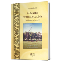 Horváth Győző: Rábaközi néphagyomány