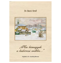 Barsi Ernő: "Ha kimegyek a kisbörcsi erdőbe…" Barsi Ernő: "Ha kimegyek a kisbörcsi erdőbe…"