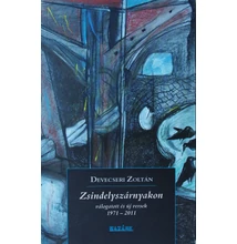 Devecseri Zoltán: Zsindelyszárnyakon Devecseri Zoltán: Zsindelyszárnyakon
