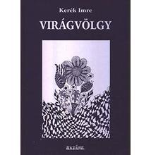 Kerék Imre: Virágvölgy
