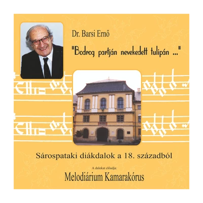 Barsi Ernő: "Bodrog partján nevekedett…"