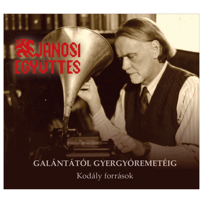 Jánosi Együttes: Galántától Gyergyóremetéig