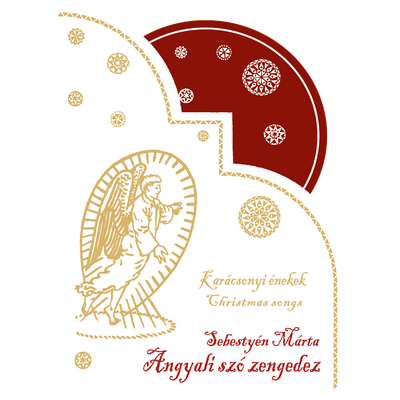 Sebestyén Márta, Andrejszki Judit: Angyali szó zengedez
