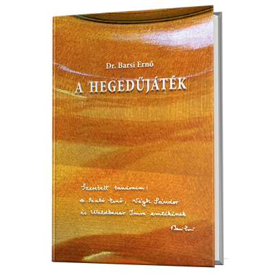 Barsi Ernő: A hegedűjáték