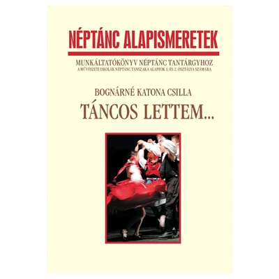 Bognárné Katona Csilla: Táncos lettem