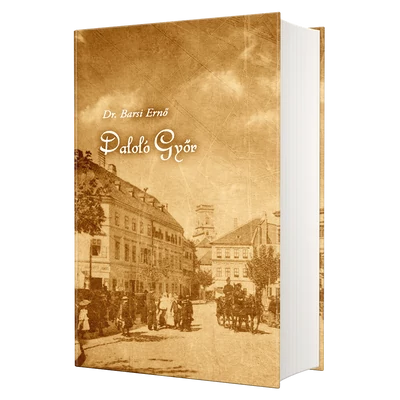 Barsi Ernő: Daloló Győr