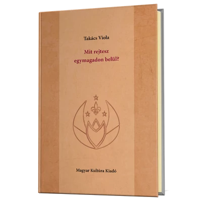 Takács Viola: Mit rejtesz egymagadon belül? 