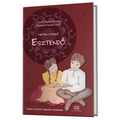 Cseke-Marosi Eszter, Szabóné Kaszás Villő: ESZTENDŐ
