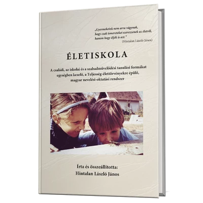 Hintalan László: Életiskola