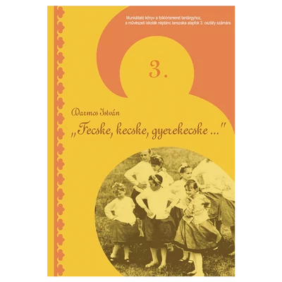 Darmos István: "Fecske, kecske, gyerekecske..."