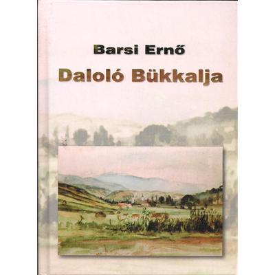 Barsi Ernő: Daloló Bükkalja