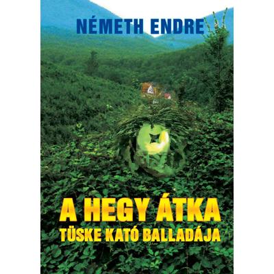 Németh Endre: A hegy átka