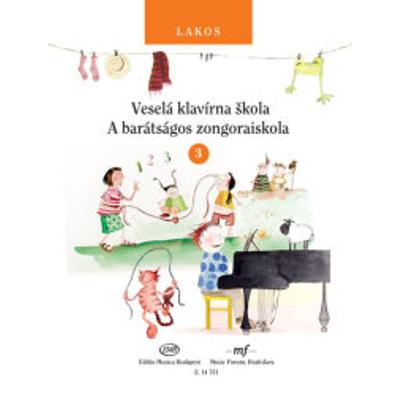 Lakos Ágnes: A barátságos zongoraiskola 3