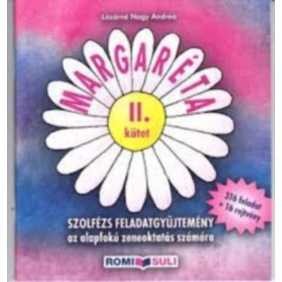 Lázárné Nagy Andrea: Margaréta - II. Kötet