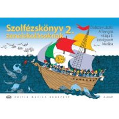 Dobszay László: Szolfézskönyv zeneiskolásoknak 2.