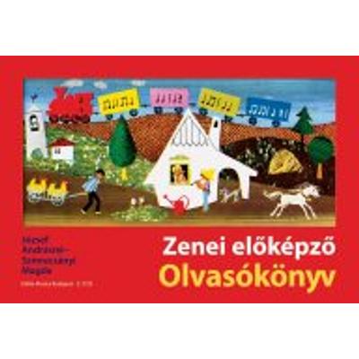 József Andrásné, Szmrecsányi Magda: Zenei előképző - Olvasókönyv